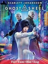 Ghost in the Shell (2017) BRRip Telugu Dubbed